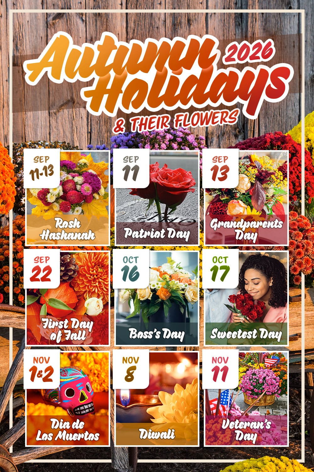 Autumn Holidays 2026 calendar features dates and flowers: Rosh Hashanah (Sep 11-13), Patriot Day (Sep 11), Grandparents Day (Sep 13), First Day of Fall (Sep 22), Boss's Day (Oct 16), Sweetest Day (Oct 17), Dia de Los Muertos (Nov 1-2), Diwali (Nov 8), Veteran's Day (Nov 11). Vibrant flowers complement each holiday.